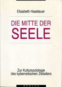 Haselauer, Die Mitte der Seele. (Einband)