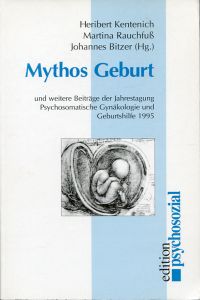 Kentenich, Mythos Geburt und weitere Beiträge der Jahrestagung Psychosomatische (Umschlag)