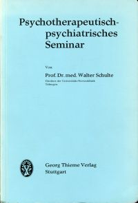 Schulte, Psychotherapeutisch-psychiatrisches Seminar. (Umschlag)
