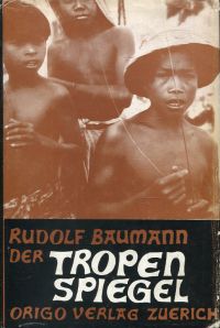 Baumann, Der Tropenspiegel. (Umschlag)