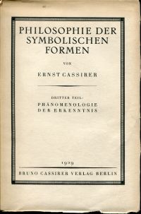 Cassirer, Phänomenologie der Erkenntnis. (Umschlag)