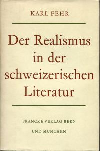 Fehr, Der Realismus in der schweizerischen Literatur. (Umschlag)