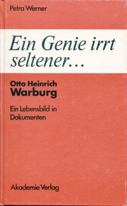 Werner, Ein  Genie irrt seltener ... Otto Heinrich Warburg. (Einband)