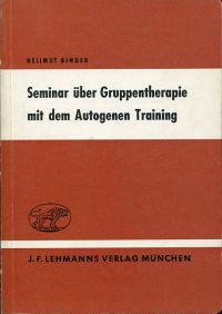 Binder, Seminar über Gruppentherapie mit dem Autogenen Training. (Umschlag)