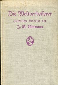 Widmann, Die Weltverbesserer. (Umschlag)