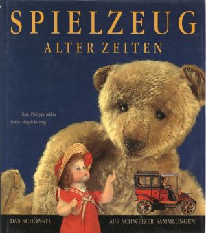 Addor, Spielzeug alter Zeiten. (Umschlag)