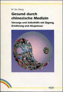 Wang, Gesund durch chinesische Medizin. (Einband)
