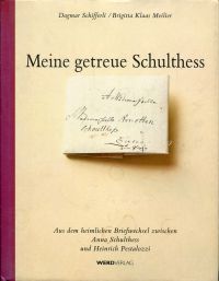 Pestalozzi, Meine getreue Schulthess. (Umschlag)