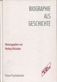 Röckelein, Biographie als Geschichte. (Umschlag)