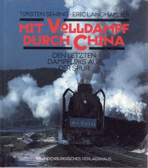 Sewing, Mit Volldampf durch China. (Umschlag)
