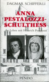 Schifferli, Anna Pestalozzi-Schulthess. (Umschlag)