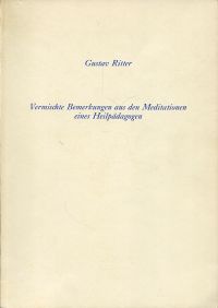 Ritter, Vermischte Bemerkungen aus den Meditationen eines Heilpädagogen. (Umschlag)