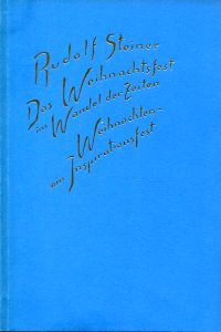 Steiner, Das Weihnachtsfest im Wandel der Zeiten. Weihnachten - ein Inspirations (Umschlag)