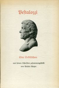 Pestalozzi, Eine Selbstschau. (Umschlag)