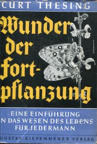 Thesing, Wunder der Fortpflanzung. (Umschlag)