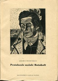 Weidenmann, Heinrich Pestalozzis soziale Botschaft. (Umschlag)