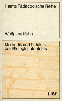 Kuhn, Methodik und Didaktik des Biologieunterrichts. (Umschlag)