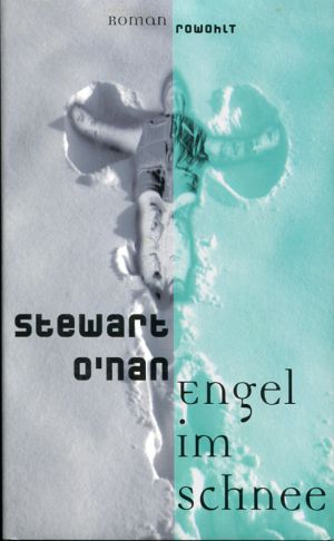O'Nan, Engel im Schnee. (Schutzumschlag)