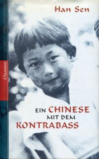 Han Sen: Ein Chinese mit dem Kontrabass. (Umschlag)