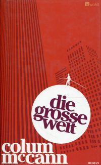 McCann, Die grosse Welt. (Umschlag)