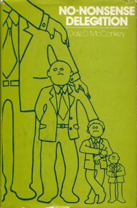 McConkey, No-Nonsense Delegation. (Umschlag)