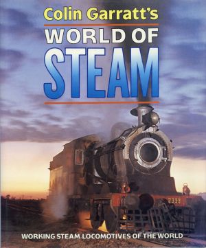 Garratt, Colin Garratt's world of steam. (Umschlag)