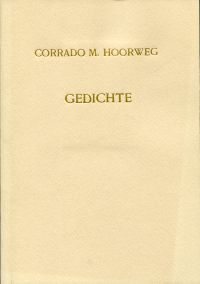 Corrado M. Hoorweg (d. i. Conrad M. Stibbe): Gedichte. (Umschlag)