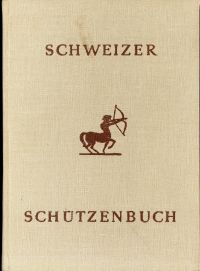 Gurtner, Schweizer Schützenbuch. (Umschlag)