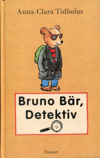 Tidholm, Bruno Bär, Detektiv. (Umschlag)