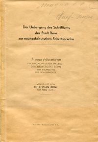Erni, Der Übergang des Schrifttums der Stadt Bern zur neuhochdeutschen Schriftsp (Umschlag)