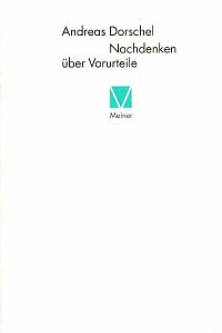 Dorschel, Nachdenken über Vorurteile. (Umschlag)