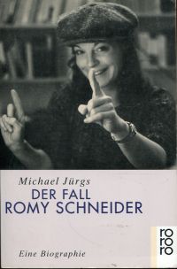 Jürgs, Der Fall Romy Schneider. (Umschlag)