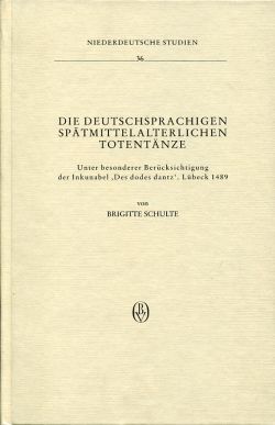Schulte, Die deutschsprachigen spätmittelalterlichen Totentänze. (Einband)