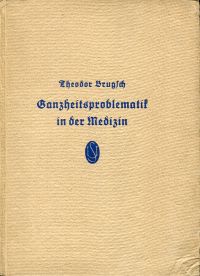 Brugsch, Ganzheitsproblematik in der Medizin, zugleich eine Einführung in die me (Umschlag)