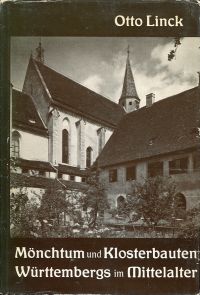 Linck, Mönchtum und Klosterbauten Württembergs im Mittelalter. (Umschlag)