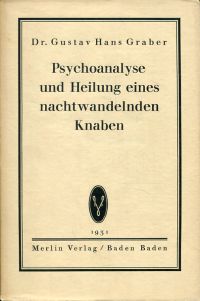 Graber, Psychoanalyse und Heilung eines nachtwandelnden Knaben. (Umschlag)