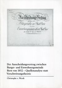 Werdt, Der Ausscheidungsvertrag zwischen Burger- und Einwohnergemeinde Bern (Umschlag)
