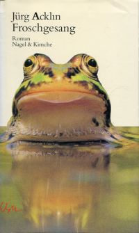 Acklin, Froschgesang. (Umschlag)