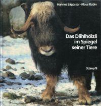 Sägesser, Das Dählhölzli im Spiegel seiner Tiere. (Umschlag)