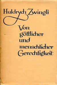 Zwingli, Von göttlicher und menschlicher Gerechtigkeit. (Umschlag)