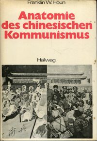 Houn, Anatomie des chinesischen Kommunismus. (Umschlag)