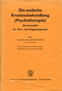 Schultz, Die  seelische Krankenbehandlung (Psychotherapie). (Umschlag)