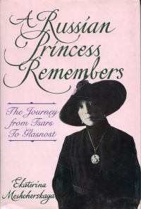 Meshcherskaya, A Russian Princess Remembers. (Umschlag)