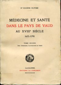 Olivier, Médecine et Santé dans la Pays de Vaud des Oriignes à la Fin du XVIIIe (Umschlag)