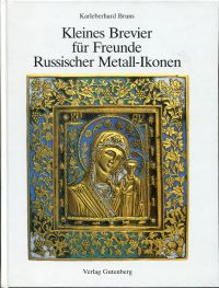Bruns, Kleines Brevier für Freunde russischer Metall-Ikonen. (Umschlag)