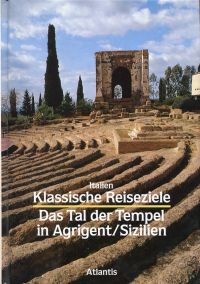 De Miro, Das Tal der Tempel in Agrigent, Sizilien. (Umschlag)