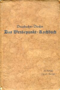 Brupbacher-Bircher, Das Wendepunkt-Kochbuch. (Umschlag)