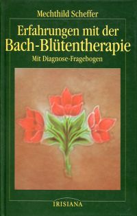 Scheffer, Erfahrungen mit der Bach-Blütentherapie. (Umschlag)