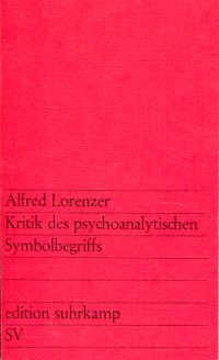 Lorenzer, Kritik des psychoanalytischen Symbolbegriffs. (Umschlag)