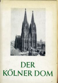Zentral-Dombauverein, Der Kölner Dom. (Umschlag)